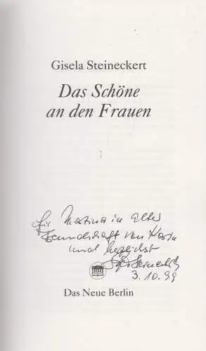Buch: Das Schöne an den Frauen, Steineckert, Gisela. 1999, Das Neue Berlin, sig.