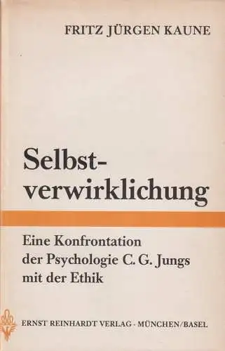 Buch: Selbstverwirklichung, Kaune, Fritz Jürgen, 1967, gebraucht, sehr gut