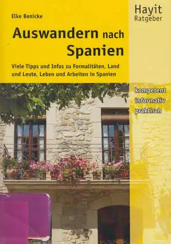 Buch: Auswandern nach Spanien, Benicke, Elke, 2015, Mundo Marketing, gebraucht