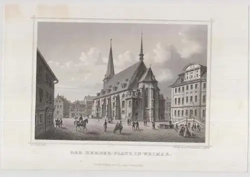 Grafik: Der Herder-Platz in Weimar, J. M. Kolb, J. Pozzi, um 1850, Stahlstich