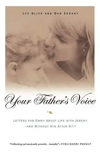 Buch: Your Father's Voice, Glick, Lyz, Zegart, Dan, 2005, St. Martin's Griffin