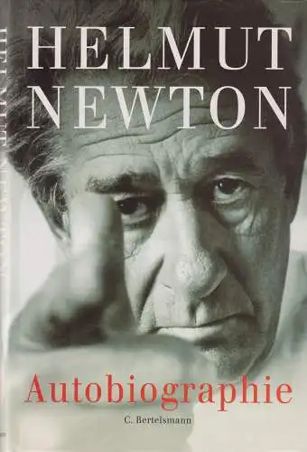 Buch: Autobiographie, Newton, Helmut, 2002, C. Bertelsmann, gebraucht, sehr gut