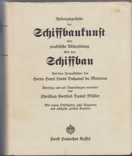 Buch: Anfangsgründe der Schiffbaukunst, Duhamel du Monceau, 1973, H. Hamecher