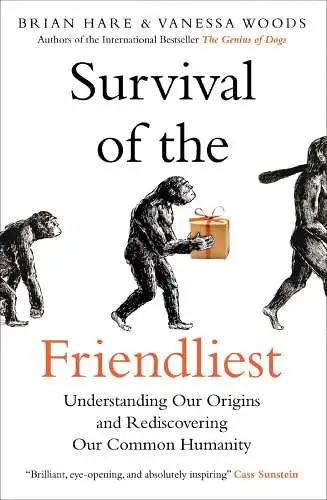 Buch: Survival of the Friendliest, Hare, Brian, 2021, Oneworld Publications