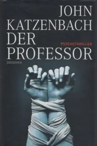 Buch: Der Professor, Katzenbach, John. 2010, Psychothriller, gebraucht, gut
