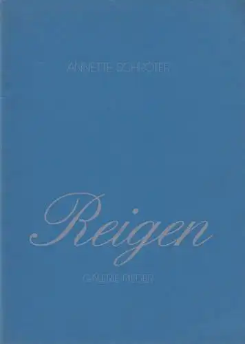 Ausstellungskatalog: Annette Schröter, Reigen. 1996, Galerie Rieder 302233