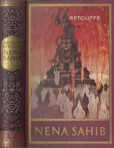 Buch: Nena Sahib. Band 1 - Volk in Folter, John Retcliffe, 1963, Karl-May-Verlag
