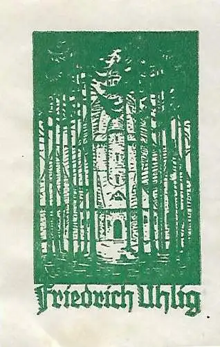 Original Druck Exlibris: Friedrich Uhlig, Kirche, Wald, gebraucht, gut