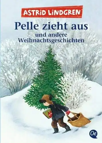 Buch: Pelle zieht aus, Und andere Weihnachtsgeschichten, Lindgren, Astrid, 2019