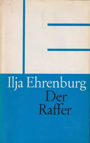 Buch: Der Raffer. Ehrenburg, Ilja, 1979, Verlag Volk und Welt, gebraucht, gut