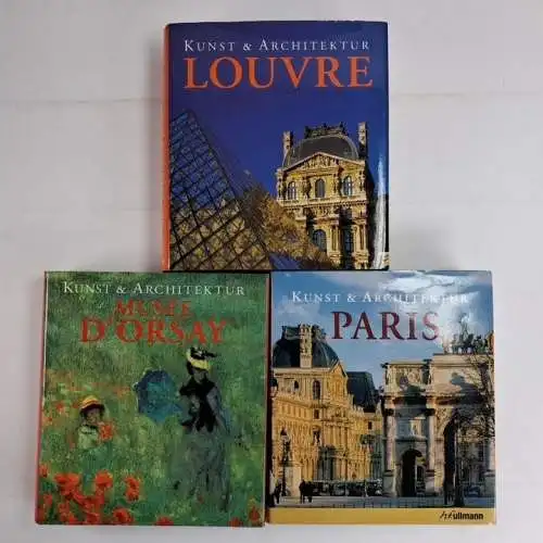 3 Bücher Kunst & Architektur: Louvre, Paris, Musee D'Orsay. Könemann Verlag