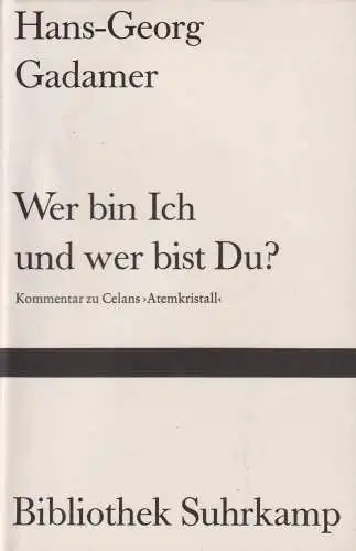 Buch: Wer bin Ich und wer bist Du?, Gadamer, Hans-Georg. 1989, Suhrkamp