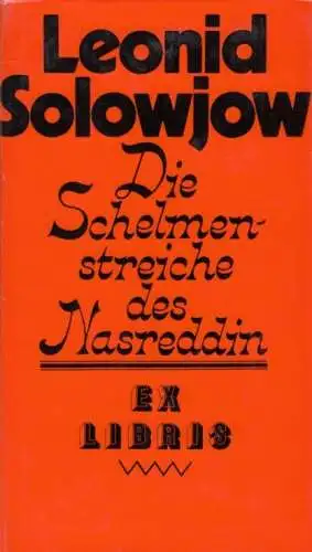 Buch: Die Schelmenstreiche des Nasreddin, Solowjow, Leonid. Ex libris, 1986