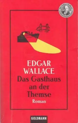 Buch: Das Gasthaus an der Themse, Wallace, Edgar. 2000, Goldmann, Kriminalroman
