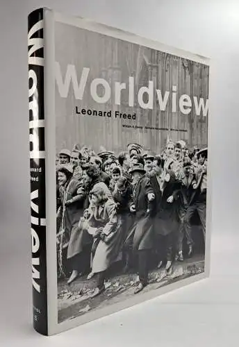 Buch: Worldview - Leonard Freed, Ewing, Herschdorfer, van Sinderen, 2007, Steidl
