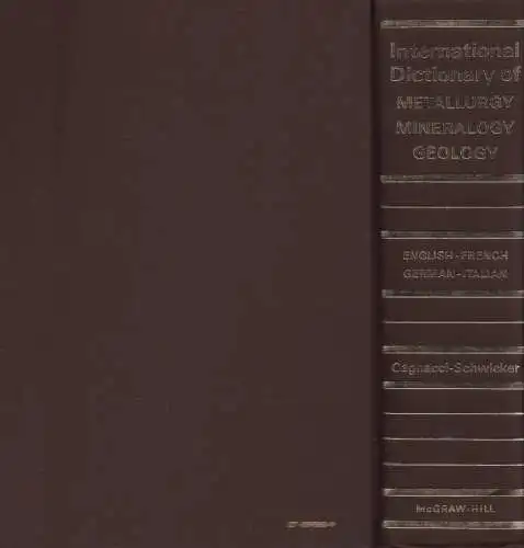 Buch: International Dictionary of Metallurgy - Minerlaogy - Geology, 1970,