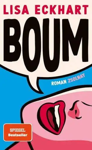Buch: Boum, Eckhart, Lisa, 2022, Paul Zsolnay Verlag, Roman, gebraucht, sehr gut