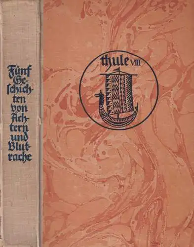 Buch: Fünf Geschichten von Ächtern und Blutrache, Heusler, 1922, gebrauch 347908