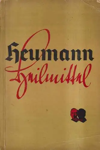 Buch: Heumann Heilmittel, L. Heumann & Co, gebraucht, gut, 100. Auflage