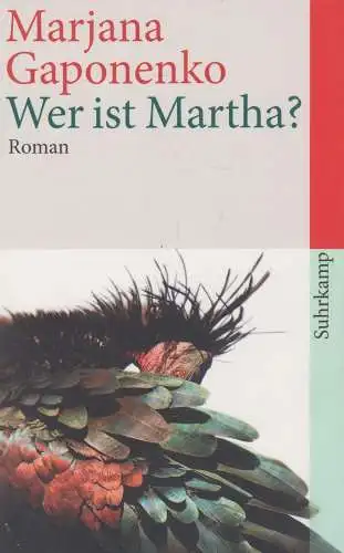 Buch: Wer ist Martha? Gaponenko, Marjana, 2014, Suhrkamp Taschenbuch Verlag