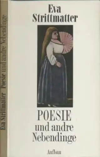 Buch: Poesie und andre Nebendinge, Strittmatter, Eva. 1983, Aufbau Verlag 21482