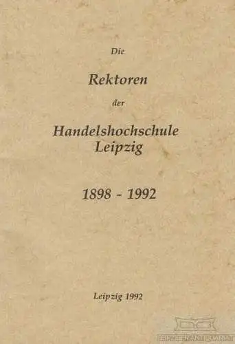 Buch: Die Rektoren der Handelshochschule Leipzig 1998-1992, Fiedler. 1992