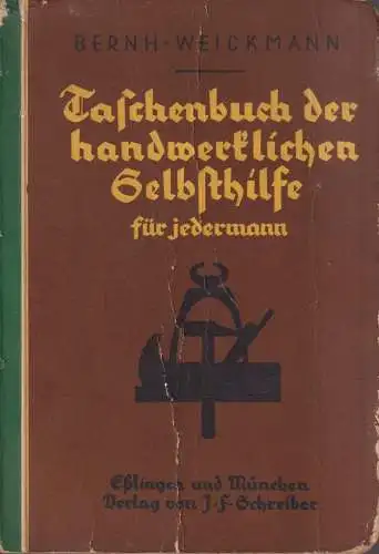 Buch: Taschenbuch der handwerklichen Selbsthilfe, Bernhard Weickmann, Schreiber