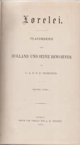 Buch: Lorelei, Sicherer, C. A. X. G. F. 2 in 1 Bände, 1870, gebraucht, gut