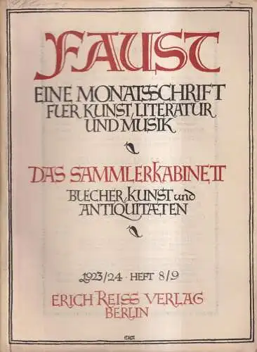 Faust, Heft 8/9, 2. Jahrgang 1923/24, Monatsschrift, Sammlerkabinett, E. Reiss