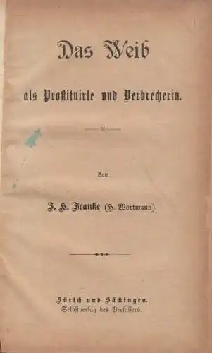 Buch: Das Weib als Prostituirte und Verbrecherin, Franke, J. H