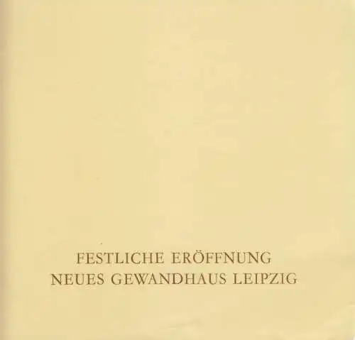Buch: Festliche Eröffnung Neues Gewandhaus Leipzig, Hirsch, Ferdinand. 1981
