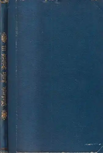 Buch: Friedrich der Edle und seine Ärzte, Morell Mackenzie, 1888, Ad. Spaarmann