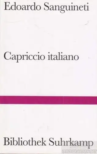 Buch: Capriccio italiano, Sanguineti, Edoardo. Bibliothek Suhrkamp, 1998