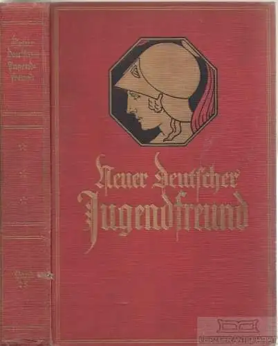 Buch: Neuer Deutscher Jugendfreund. Band 78, Holst, Adolf, gebraucht, gut