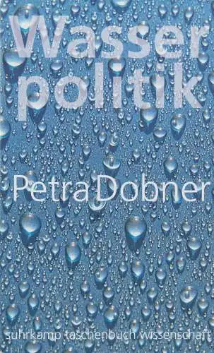 Buch: Wasserpolitik, Dobner, Petra, 2010, Suhrkamp Verlag, gebraucht: gut