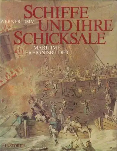 Buch: Schiffe und ihre Schicksale, Timm, Werner. 1977, Hinstorff Verlag