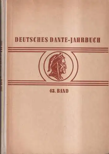 Buch: Deutsches Dante-Jahrbuch - 43. Band, Noyer-Weidner, Alfred. 1965, Böhlaus
