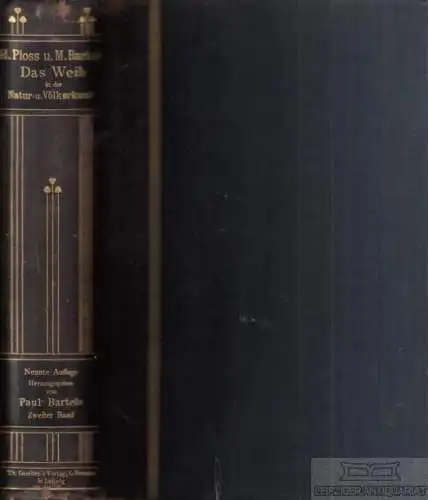 Buch: Das Weib in der Natur- und Völkerkunde. Zweiter Band, Ploss. 1908