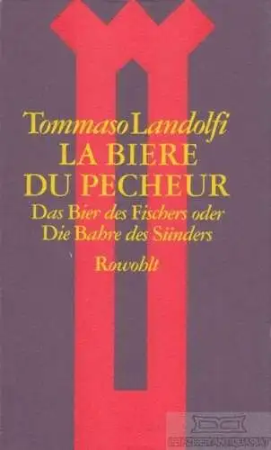 Buch: La Biere Du Pecheur, Landolfi, Tommaso. 1994, Rowohlt Verlag