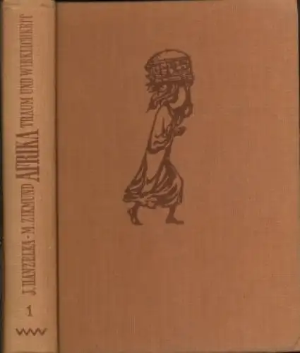Buch: Afrika. Traum und Wirklichkeit, Hanzelka, Jirí und Miroslav Zikmund. 1959