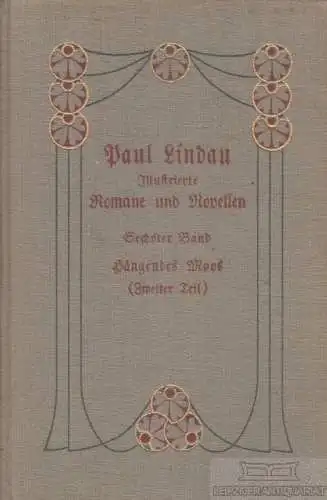 Buch: Hängendes Moos. Roman / Zweiter Teil - Im Fieber. Novelle, Lindau, Paul
