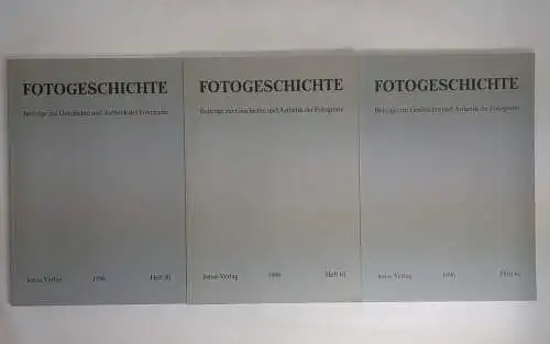 3 Hefte Fotogeschichte Heft 60-62 / 1996, Jahrgang 16, Jonas Verlag, Beiträge...