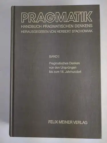 Buch: Pragmatik I-V, Handbuch pragmatischen Denkens, Stachowiak, Meiner, 5 Bände