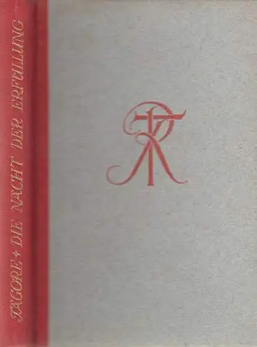 Buch: Die Nacht der Erfüllung, Tagore, Rabindranath. 1921, Kurt Wolff Verlag