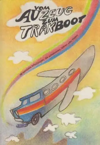 Buch: Vom Auzeug zum Trakboot, Findeisen, Steffi und Bernd Lingmann. 1988
