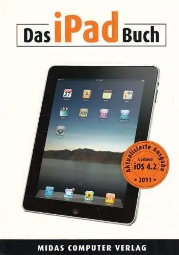 Buch: Das iPad Buch. Zellweger / Zäch, Geregory, 2011, Midas Computer Verlag