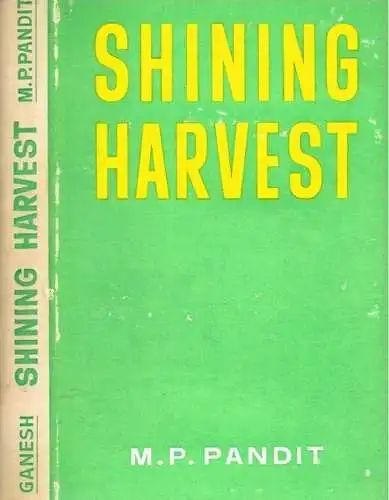 Buch: Shining Harvest, Pandit, M.P. 1966, Ganesh & Co, gebraucht, gut