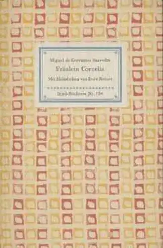 Insel-Bücherei 754, Fräulein Cornelia, Cervantes Saavedra, Miguel de. 1962 4542