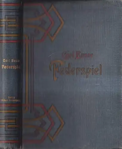Buch: Das Federspiel, Geschichten, Carl Busse, 1904, Albert Goldschmidt Verlag