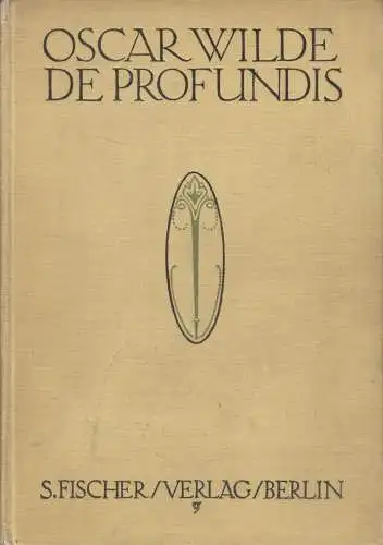 Buch: De Profundis, Oscar Wilde, 1912, S. Fischer Verlag, gebraucht, gut